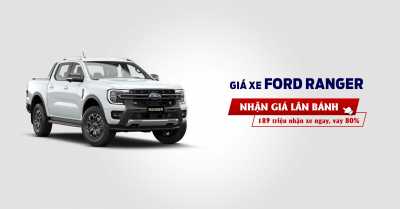 Giá lăn bánh Ford Ranger 2025 thế hệ mới - Cập nhật tháng 06/2025